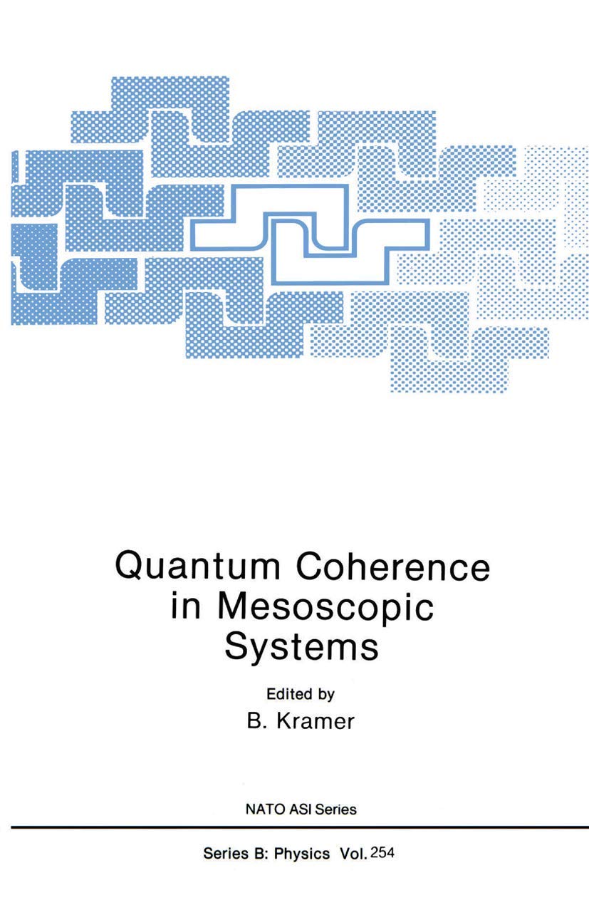 Quantum Coherence In Mesoscopic Systems (Nato Science Series B:, 254)