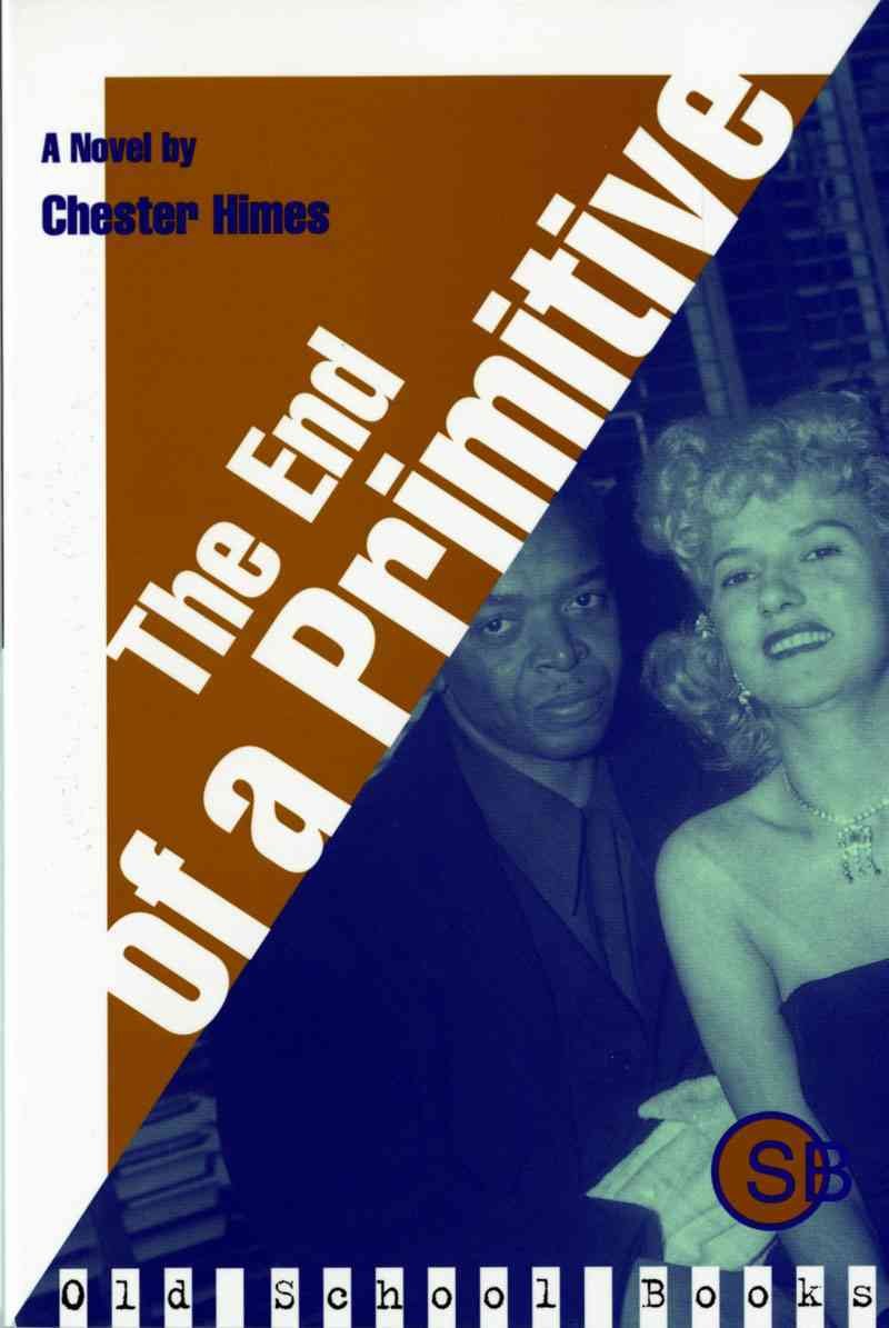 The End of a Primitive: A Novel (Old School Books),Used