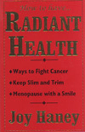 How To Have Radiant Health,New