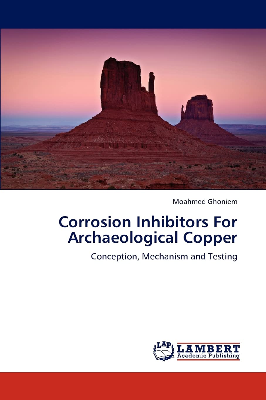Corrosion Inhibitors For Archaeological Copper: Conception, Mechanism and Testing,Used