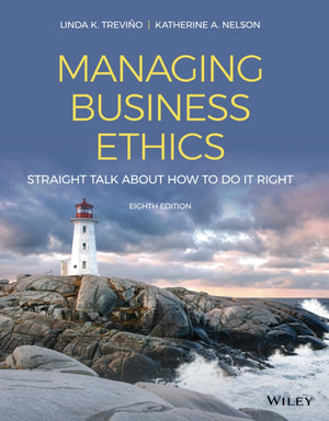 Managing Business Ethics: Straight Talk about How to Do It Right,Used