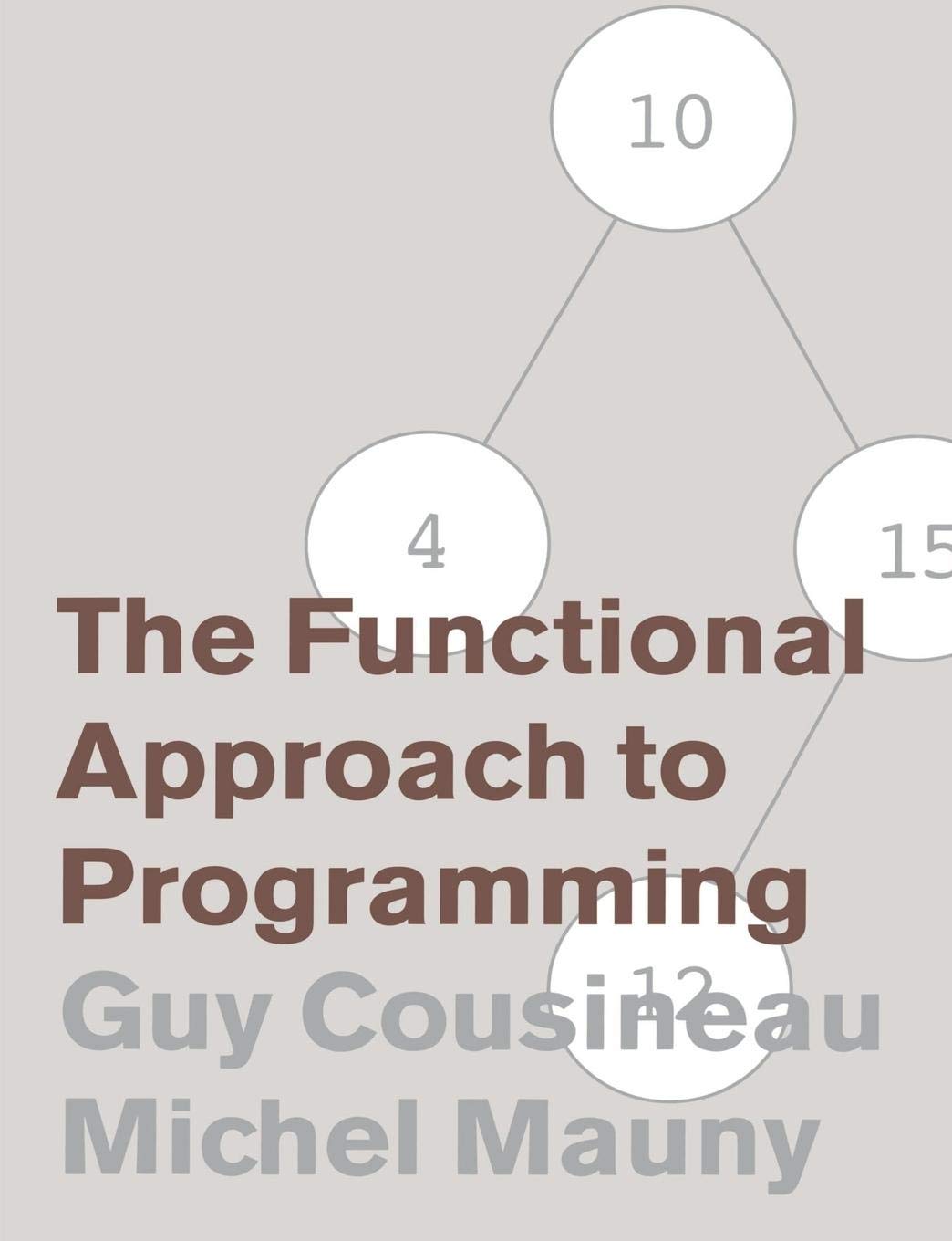 The Functional Approach to Programming,New
