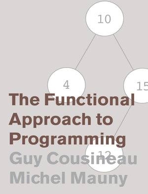 The Functional Approach to Programming,New