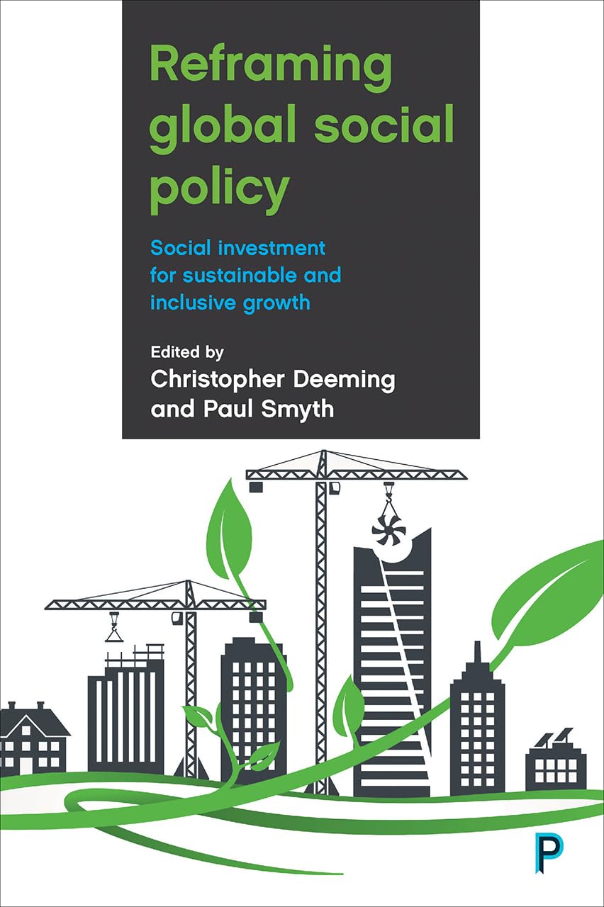 Reframing Global Social Policy: Social Investment for Sustainable and Inclusive Growth,Used
