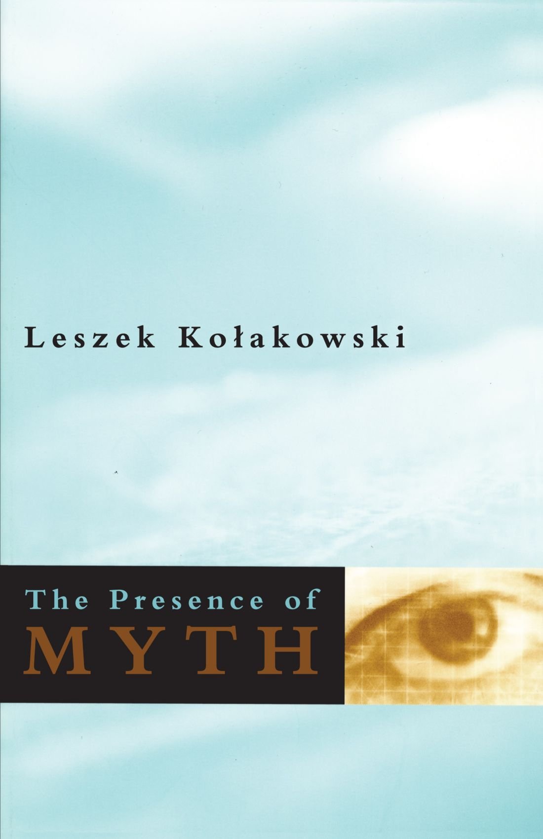 The Presence of Myth,Used