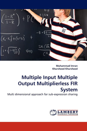 Multiple Input Multiple Output Multiplierless FIR System: Multi dimensional approach for subexpression sharing,Used