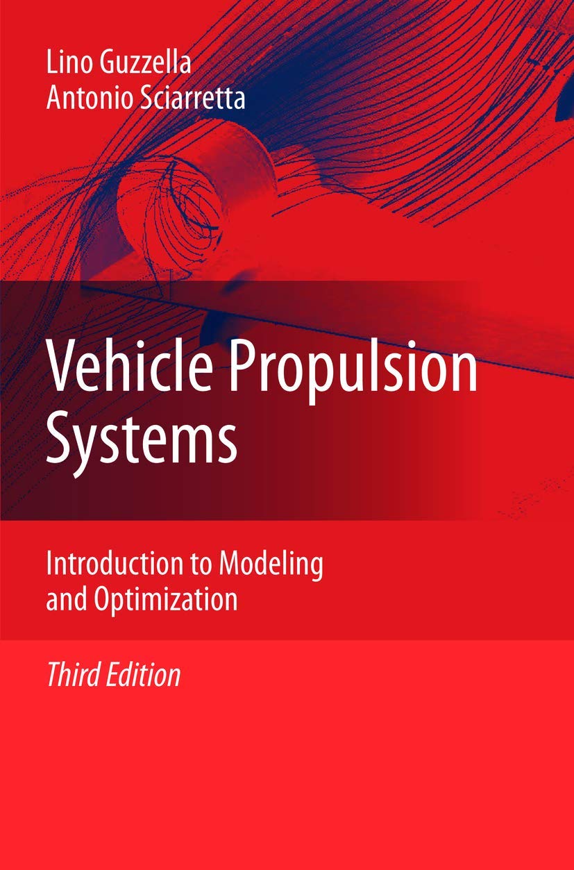 Vehicle Propulsion Systems: Introduction to Modeling and Optimization,Used