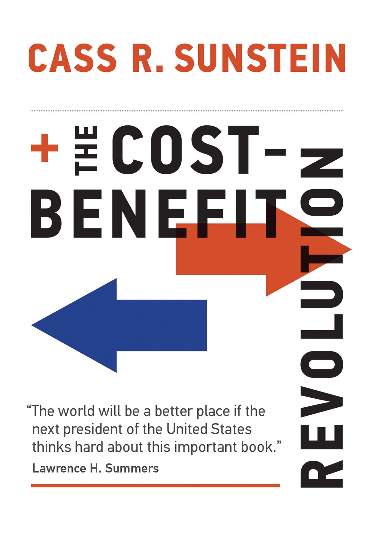 The Costbenefit Revolution-used