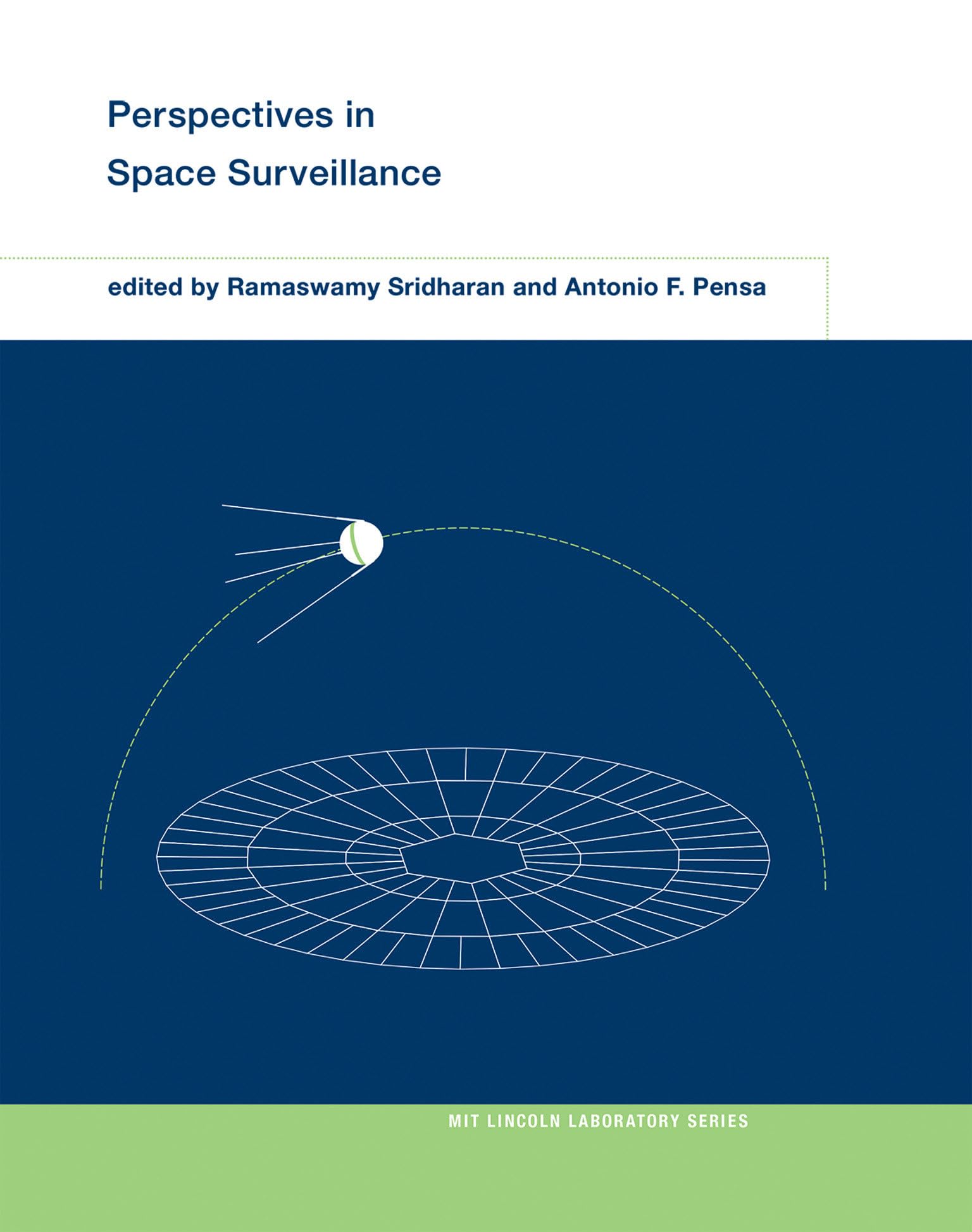 Perspectives in Space Surveillance (MIT Lincoln Laboratory Series),Used
