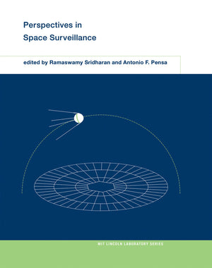 Perspectives in Space Surveillance (MIT Lincoln Laboratory Series),Used