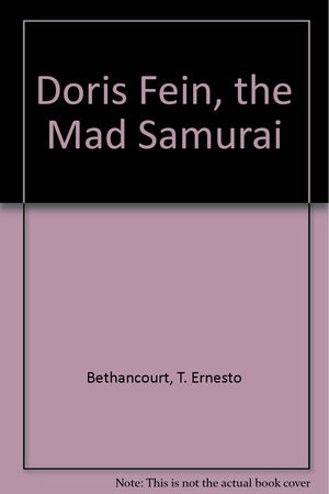 Doris Fein, the Mad Samurai,Used