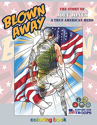 Blown Away: The Story of SSGT Johnny Joey Jones Coloring Book,Used