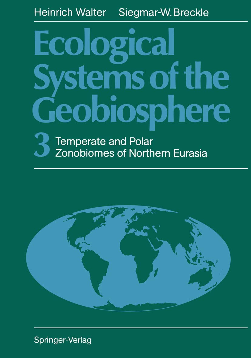 Ecological Systems of the Geobiosphere: 3 Temperate and Polar Zonobiomes of Northern Eurasia,Used
