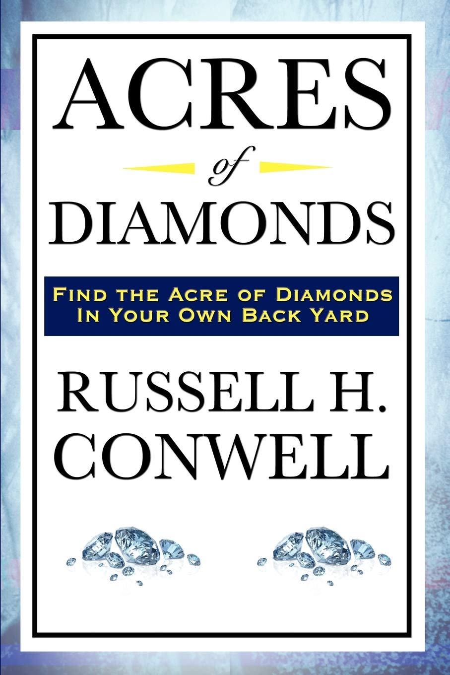 Acres of Diamonds,Used