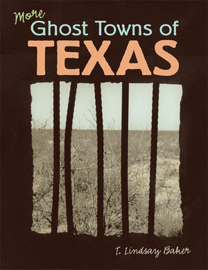 More Ghost Towns Of Texas,Used