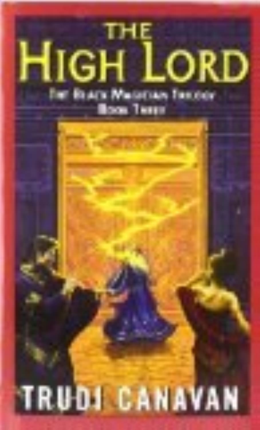 The High Lord (The Black Magician Trilogy, Book 3) (Black Magician Trilogy, 3),New