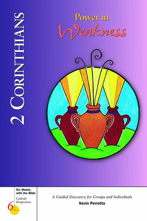 2 Corinthians: Power in Weakness (Six Weeks with the Bible),Used