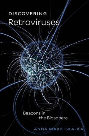 Discovering Retroviruses: Beacons In The Biosphere,Used