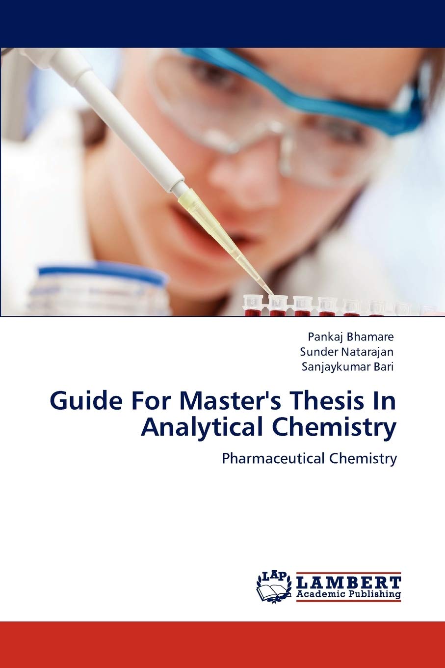 Guide For Master's Thesis In Analytical Chemistry: Pharmaceutical Chemistry,Used