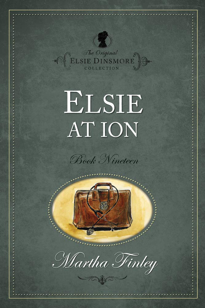 Elsie at Ion (The Original Elsie Dinsmore Collection),Used