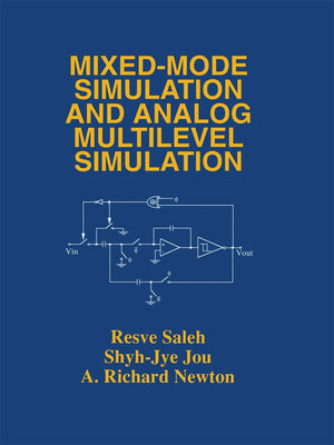 MixedMode Simulation and Analog Multilevel Simulation (The Springer International Series in Engineering and Computer Science, 2,Used
