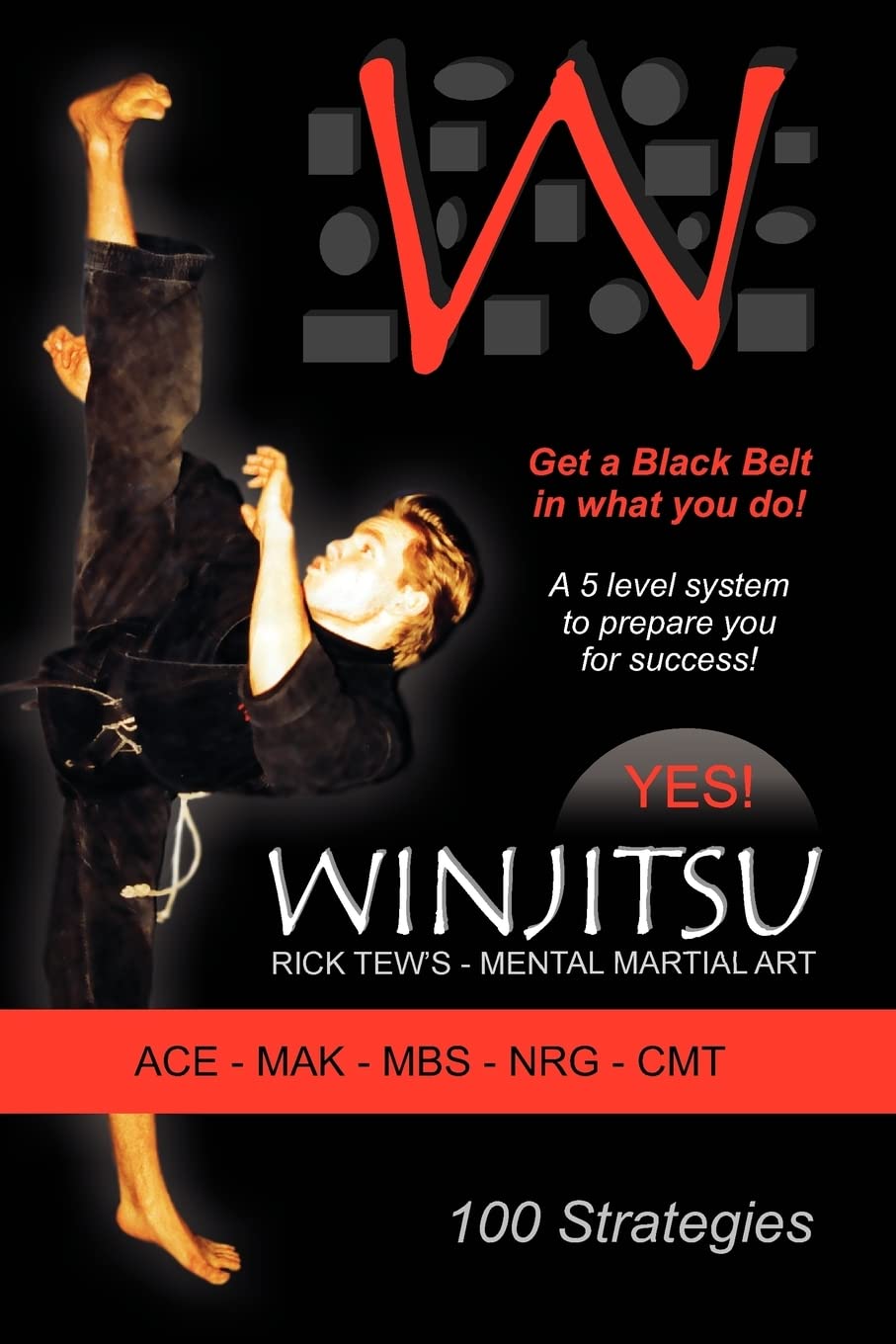 Winjitsu: The Mental Martial Art