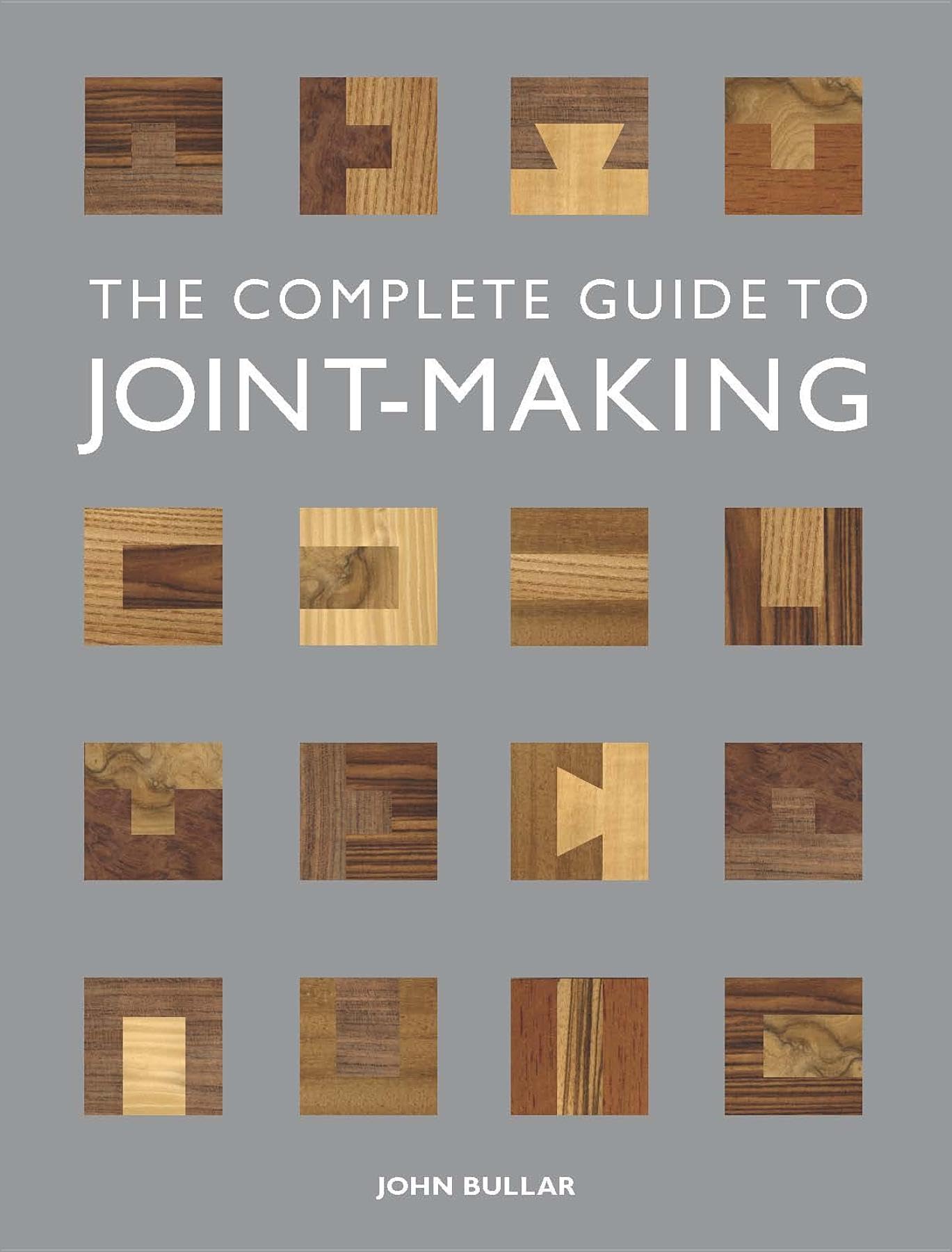 The Complete Guide to JointMaking,New