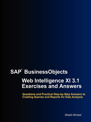 Sap Businessobjects Web Intelligence Xi 3.1 Exercises And Answers,Used