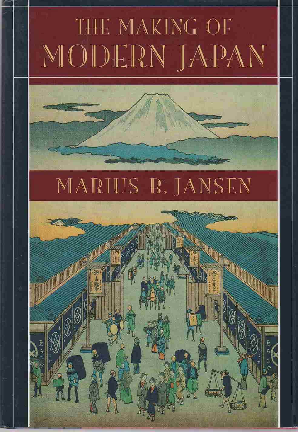 The Making Of Modern Japan,Used
