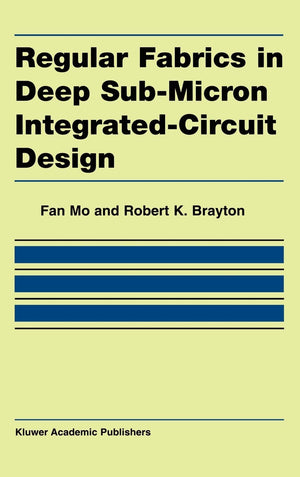 Regular Fabrics in Deep SubMicron IntegratedCircuit Design,Used