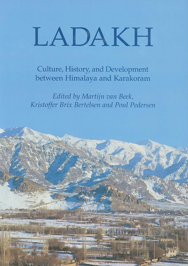 Ladakh: Culture, History, and Development Between Himalaya and Kakakoram (Recent Research on Ladakh),Used