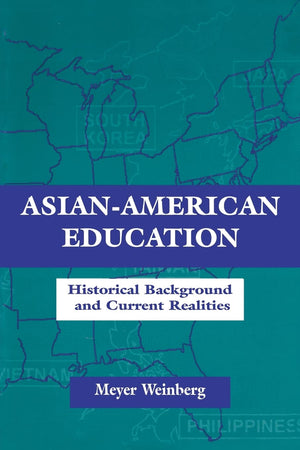 Asianamerican Education: Historical Background And Current Realities (Sociocultural, Political, And Historical Studies In Educa,Used