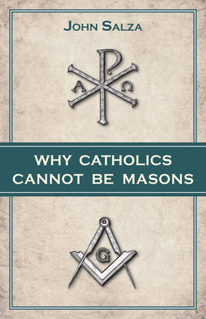 Why Catholics Cannot be Masons,Used