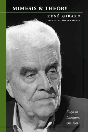 Mimesis And Theory: Essays On Literature And Criticism, 19532005 (Cultural Memory In The Present),New