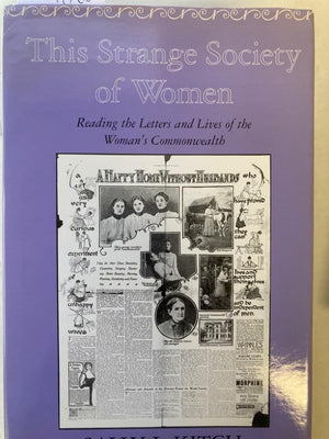This Strange Society Of Women: Reading The Letters And Lives Of The Wom (The Helen Hooven Santmyer Prize In Women'S Studies),Used