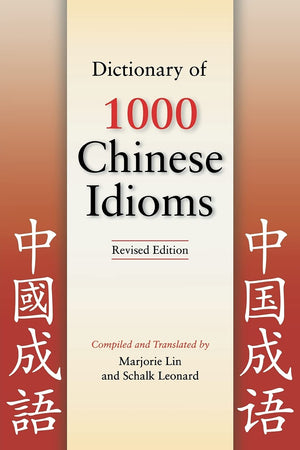Dictionary of 1000 Chinese Idioms, Revised Edition,Used
