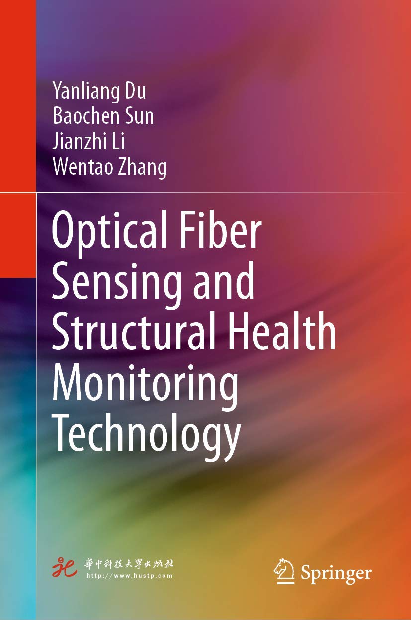 Optical Fiber Sensing and Structural Health Monitoring Technology,Used