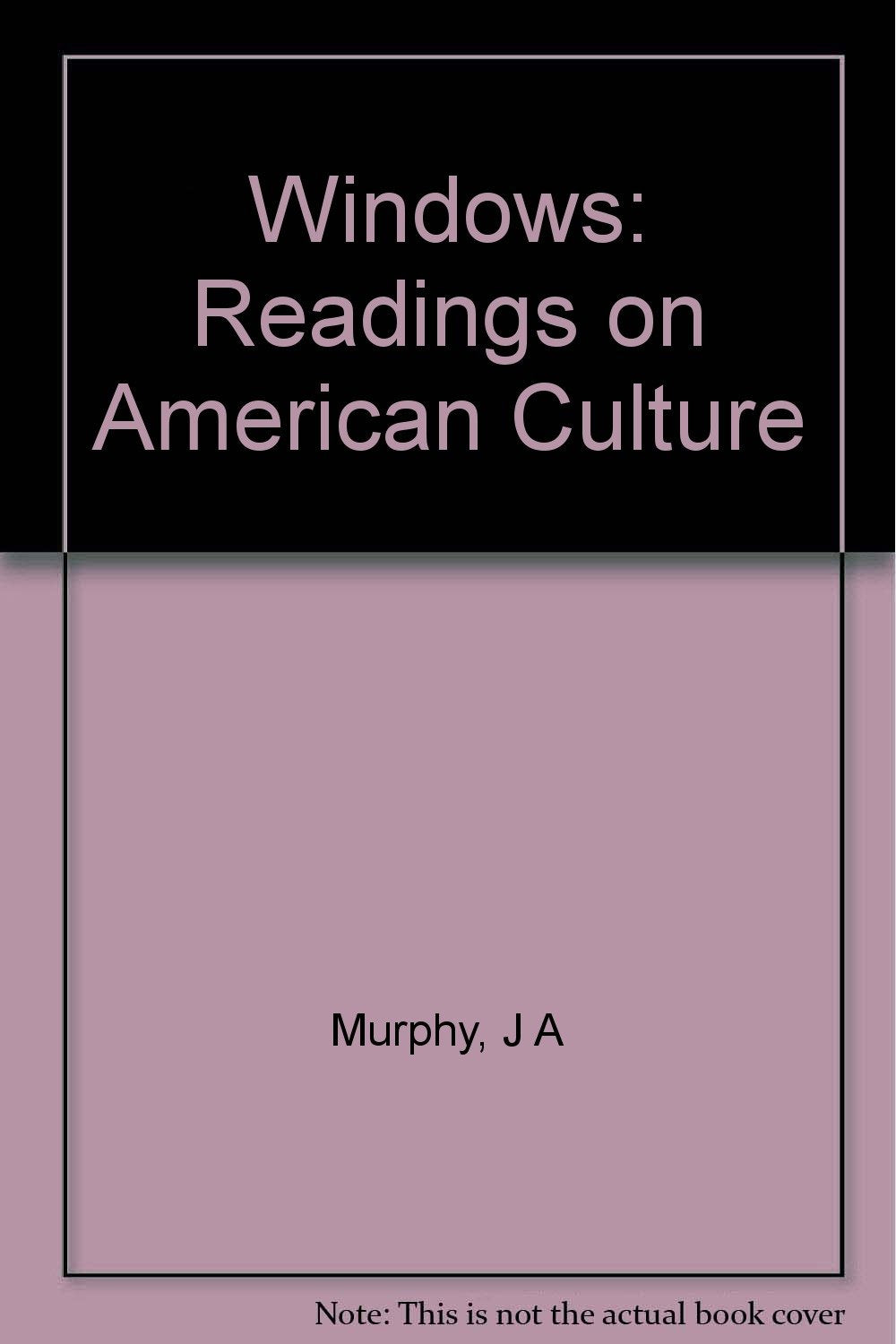 Windows: Readings on American Culture,Used