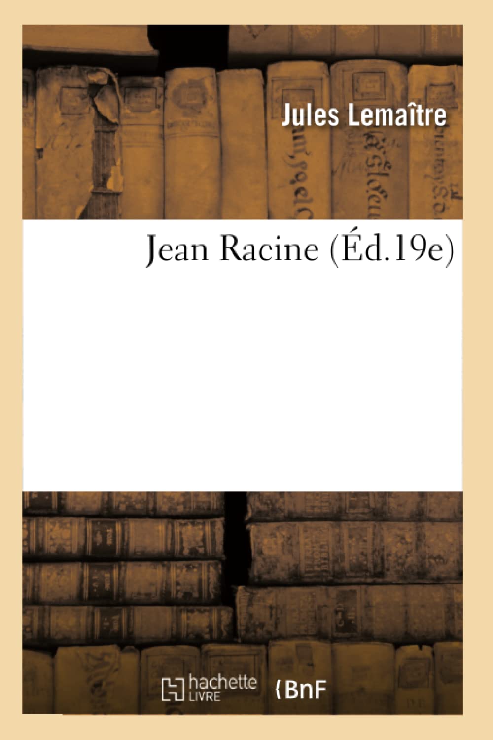 Jean Racine (D.19E) (Litterature) (French Edition),New