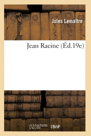 Jean Racine (D.19E) (Litterature) (French Edition),New