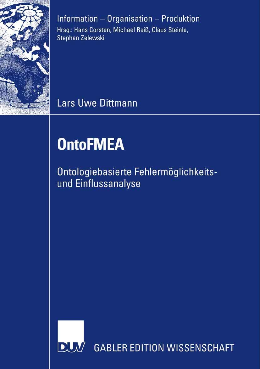 OntoFMEA: Ontologiebasierte Fehlermglichkeits und Einflussanalyse (Information  Organisation  Produktion) (German Edition),Used