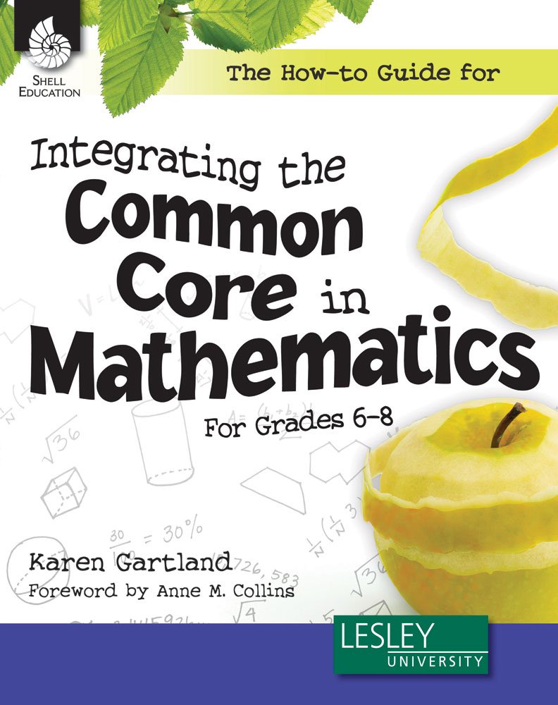 The Howto Guide for Integrating the Common Core in Mathematics in Grades 68,Used