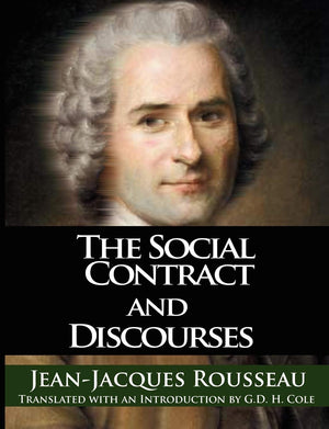 The Social Contract and Discourses,New