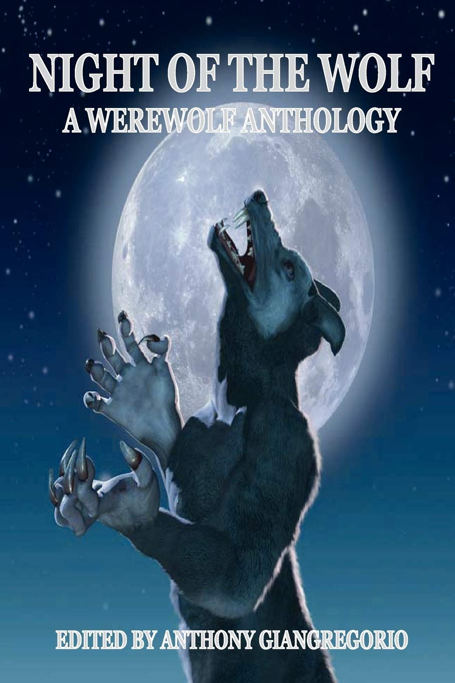 Night of the Wolf: A Werewolf Anthology,Used