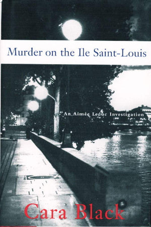 Murder on the Ile SaintLouis (Aimee Leduc Investigations, No. 7)