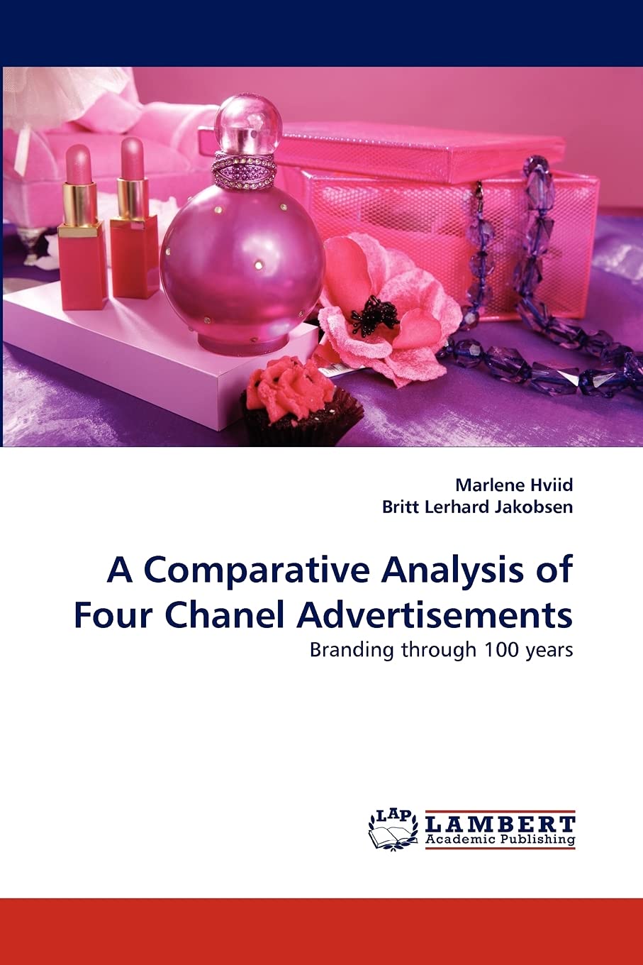 A Comparative Analysis of Four Chanel Advertisements: Branding through 100 years,Used