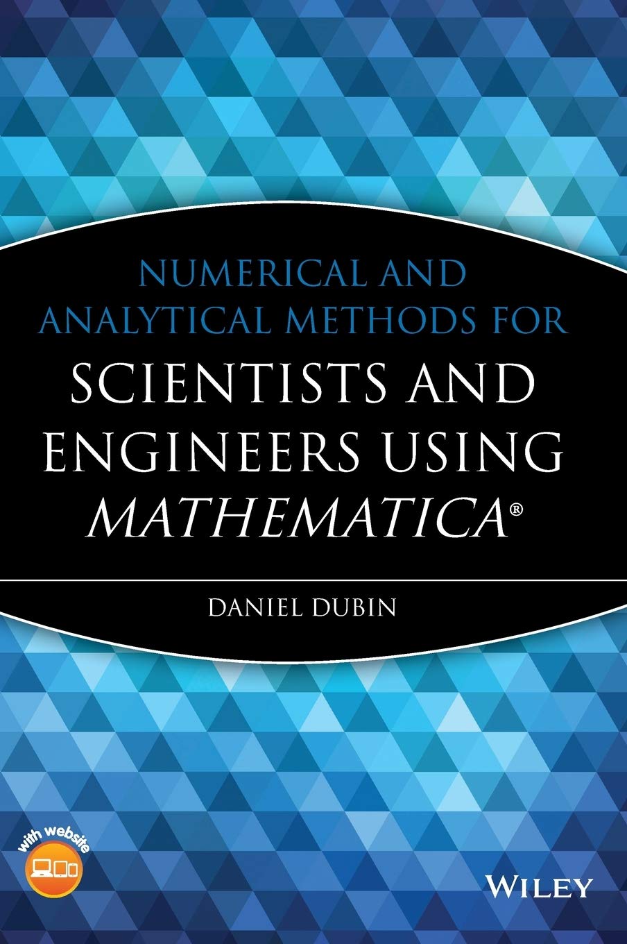 Numerical and Analytical Methods for Scientists and Engineers, Using Mathematica,Used
