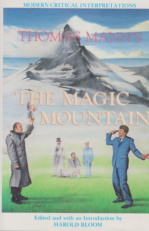 Thomas Mann's the Magic Mountain (Modern Critical Interpretations),Used