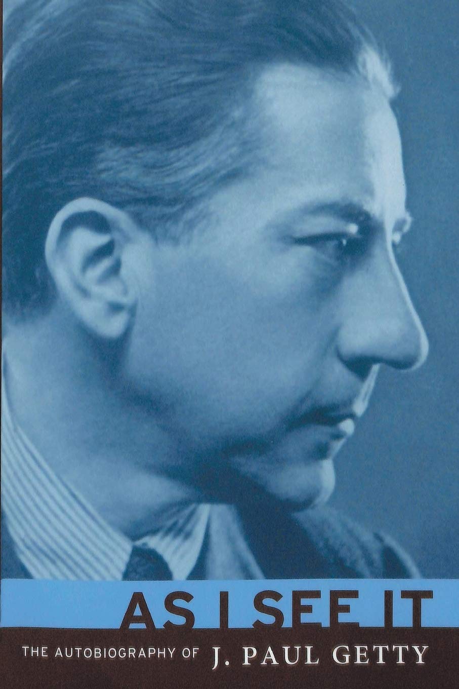 As I See It: The Autobiography of J. Paul Getty,Used