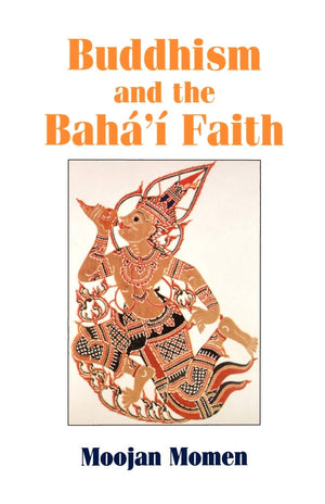 Buddhism and the Baha'i Faith,Used